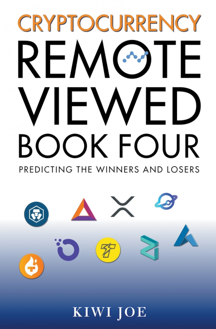 Cryptocurrency Remote Viewed Book Four