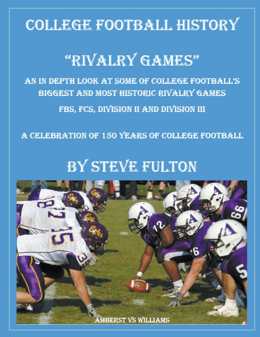College Football History 'Rivalry Games'