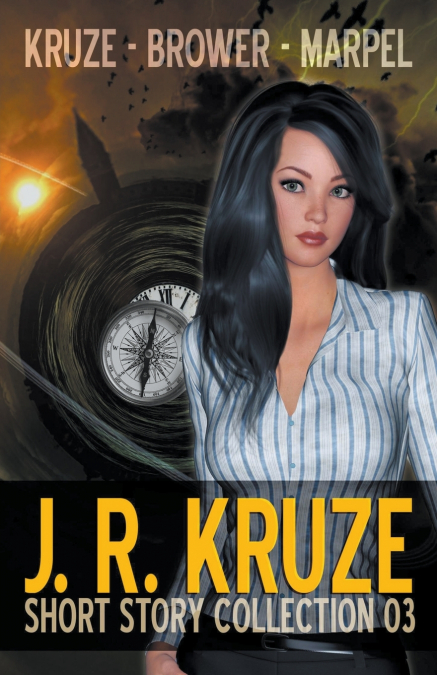 J. R. Kruze Short Story Collection 03