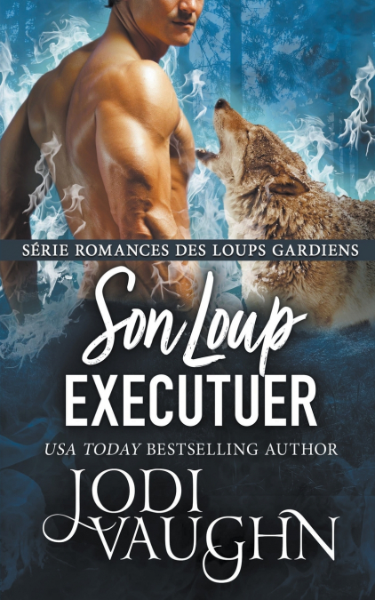 Son Loup Executuer