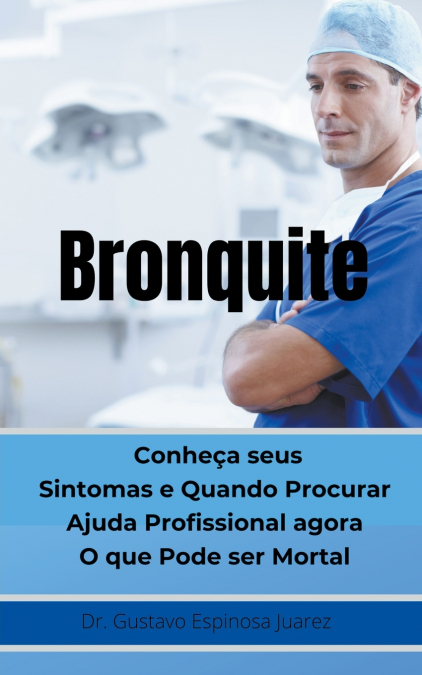 Bronquite    Conheça seus Sintomas e Quando Procurar Ajuda Profissional agora O que Pode ser Mortal