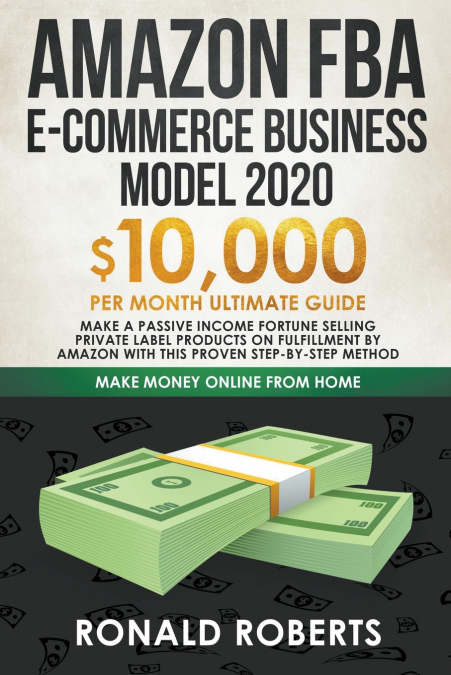 Amazon FBA E-Commerce Business Model 2021
