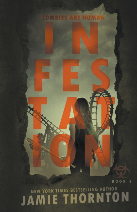 Infestation (Zombies Are Human, Book 2)