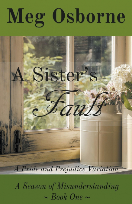 A Sister’s Fault