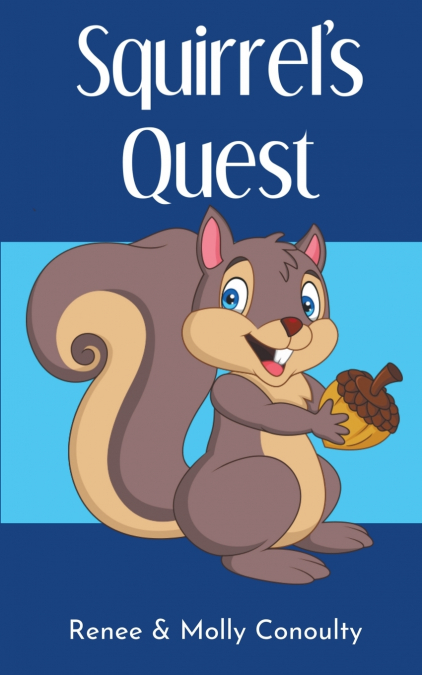 Squirrel’s Quest