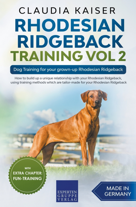 Rhodesian Ridgeback Training Vol 2 – Dog Training for your grown-up Rhodesian Ridgeback