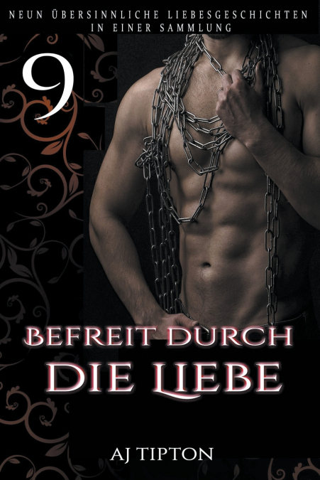Befreit durch die Liebe