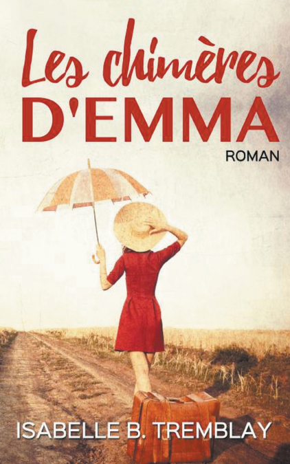 Les chimères d’Emma