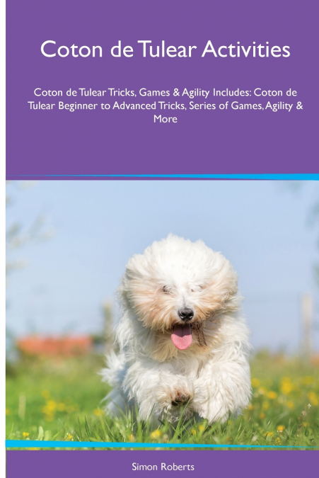 Coton de Tulear Activities  Coton de Tulear Tricks, Games & Agility. Includes