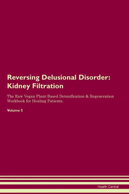 Reversing Delusional Disorder