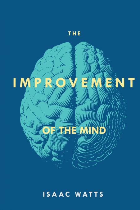 The Improvement of the Mind