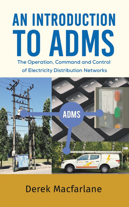 An Introduction to ADMS