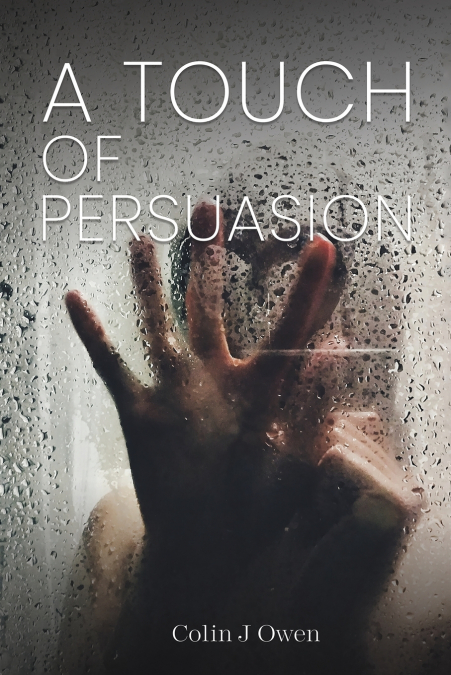 A Touch of Persuasion