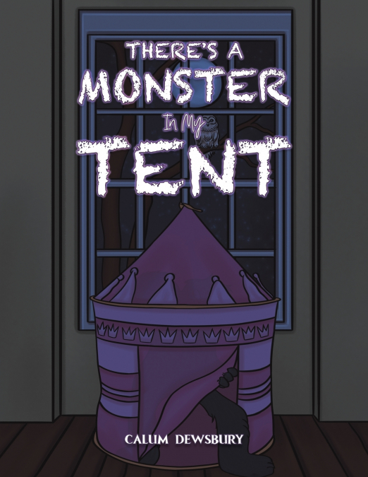 There’s a Monster in My Tent