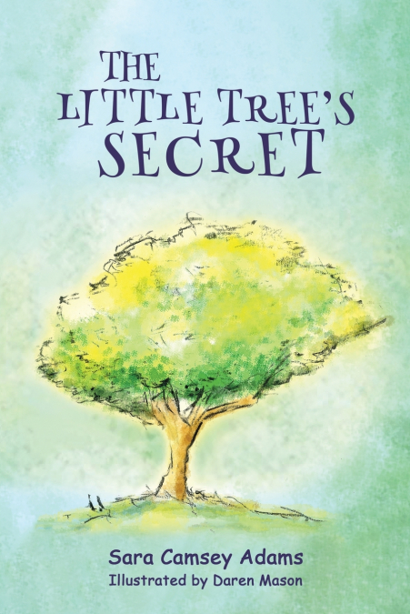 The Little Tree’s Secret
