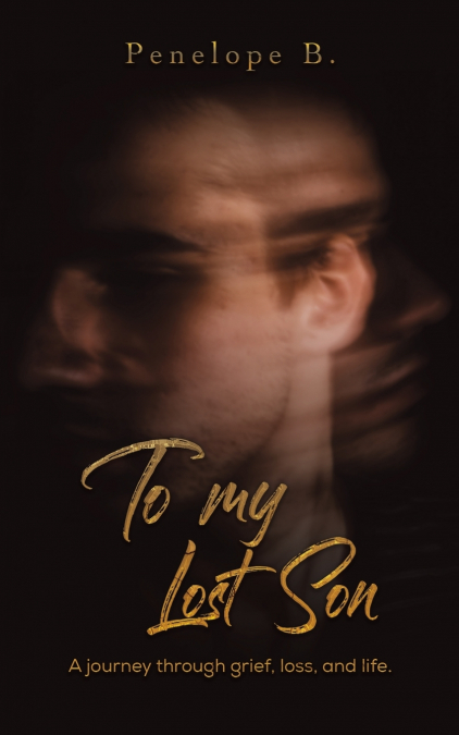 To My Lost Son