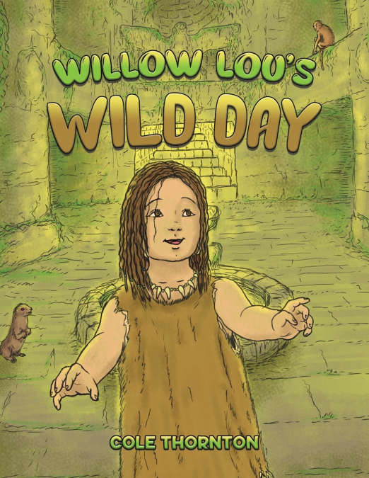 Willow Lou’s Wild Day