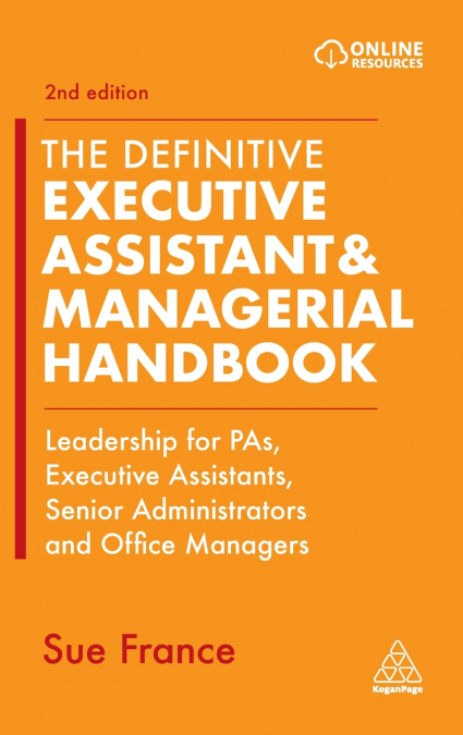 Definitive Executive Assistant & Managerial Handbook