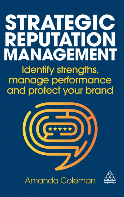 Strategic Reputation Management