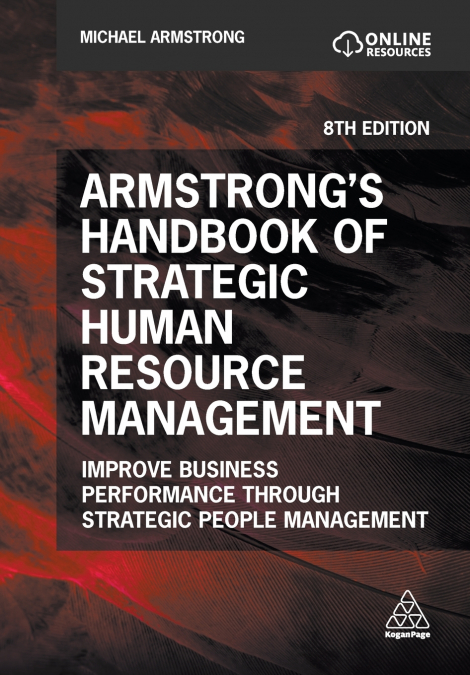 Armstrong’s Handbook of Strategic Human Resource Management