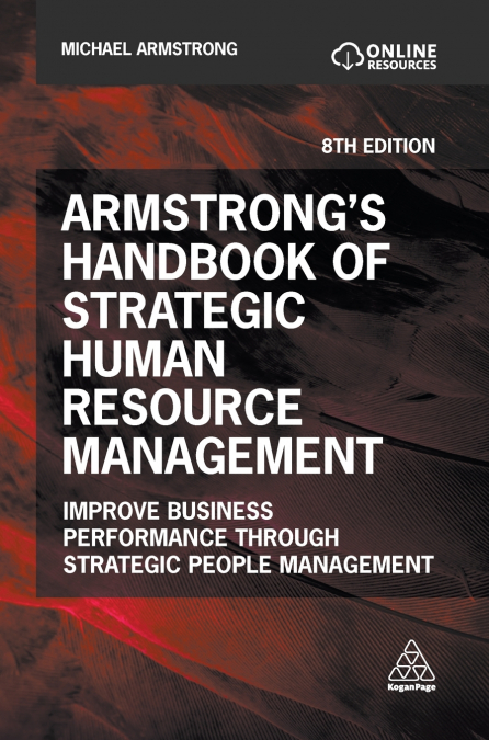 Armstrong’s Handbook of Strategic Human Resource Management
