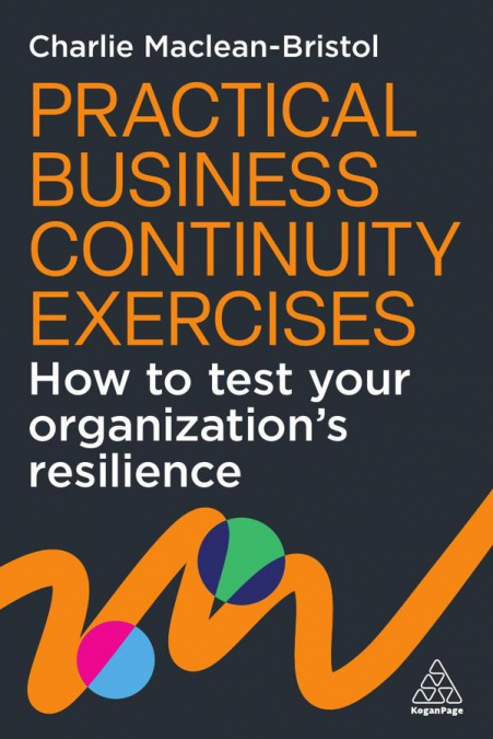 Practical Business Continuity Exercises