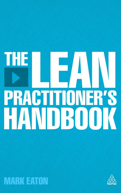 The Lean Practitioner’s Handbook