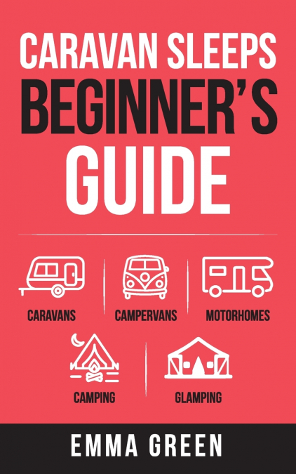 Caravan Sleeps Beginner’s Guide