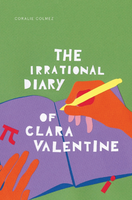 THE IRRATIONAL DIARY OF CLARA VALENTINE