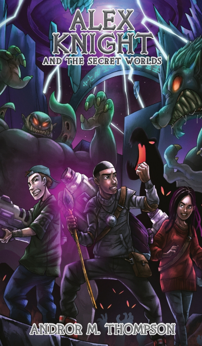 ALEX KNIGHT AND THE SECRET WORLDS