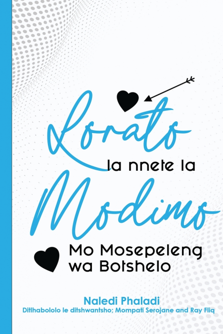 Lorato la Nnete la Modimo Mo Mosepeleng wa Botshelo