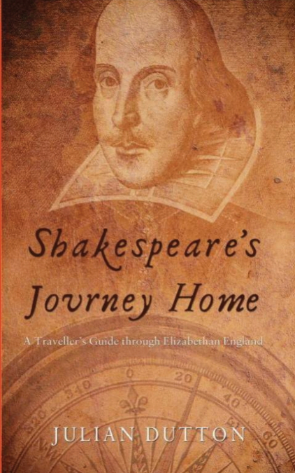 Shakespeare’s Journey Home
