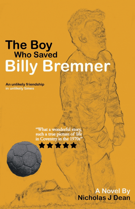 The Boy Who Saved Billy Bremner