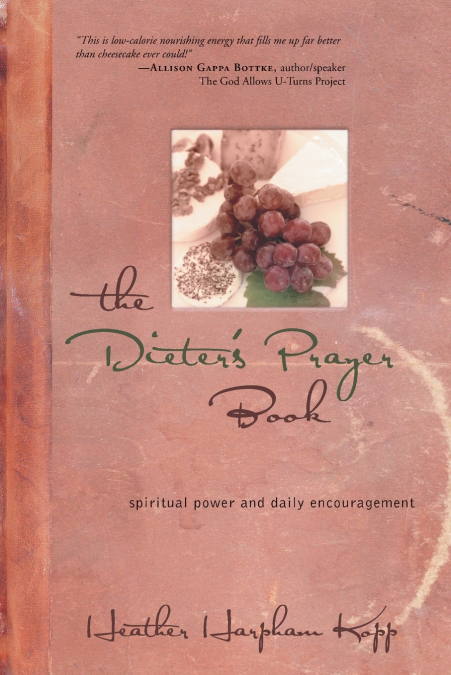 The Dieter’s Prayer Book