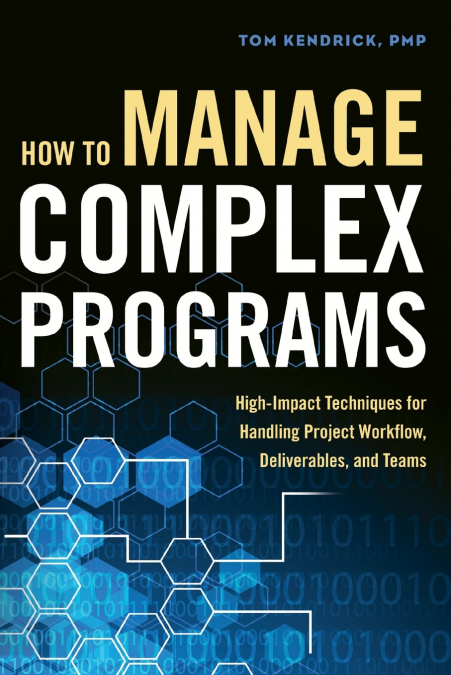 How to Manage Complex Programs