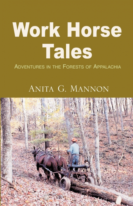 Work Horse Tales