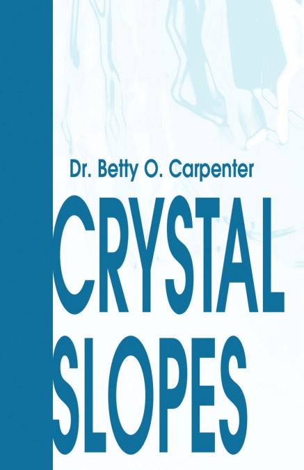 Crystal Slopes