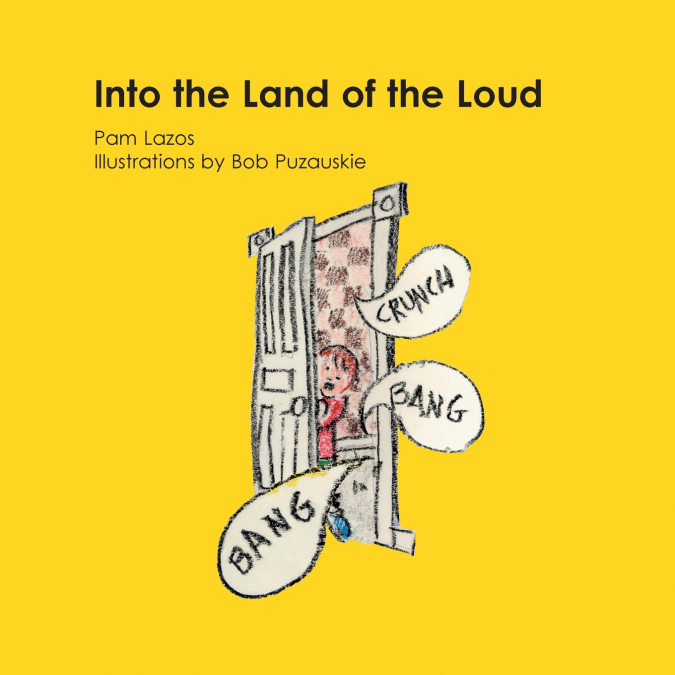 Into the Land of the Loud