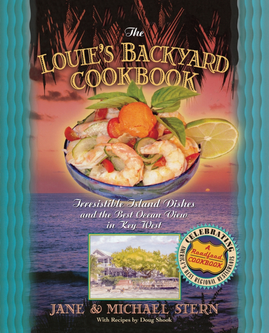 Louie’s Backyard Cookbook | Softcover