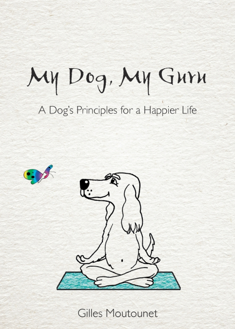 My Dog, My Guru