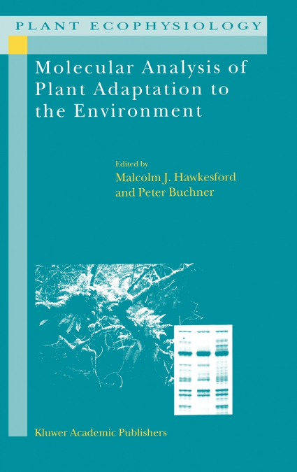 Molecular Analysis of Plant Adaptation to the Environment