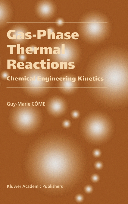 Gas-Phase Thermal Reactions