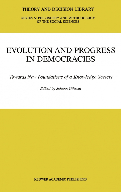 Evolution and Progress in Democracies