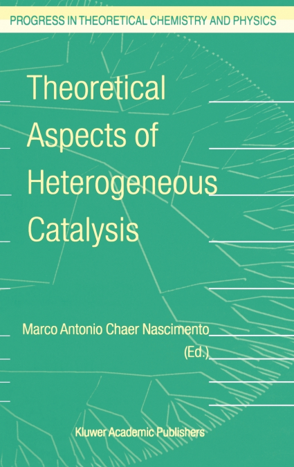 Theoretical Aspects of Heterogeneous Catalysis