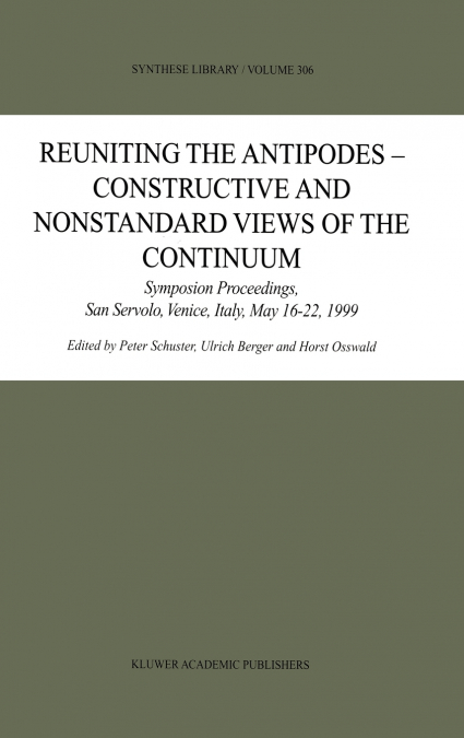 Reuniting the Antipodes - Constructive and Nonstandard Views of the Continuum