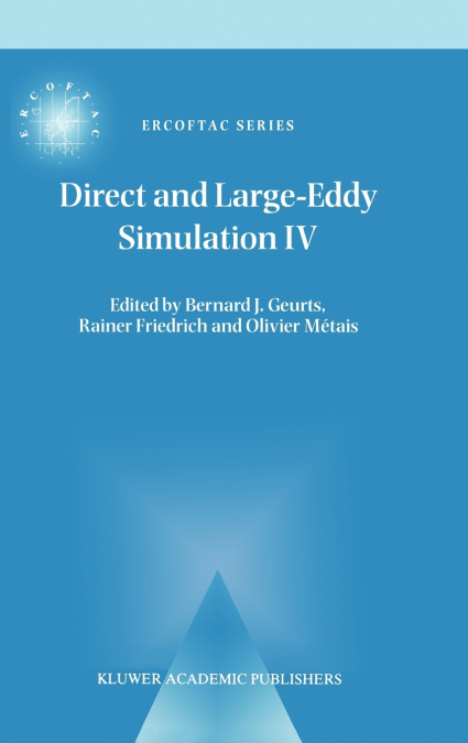 Direct and Large-Eddy Simulation IV