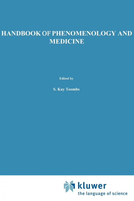 Handbook of Phenomenology and Medicine