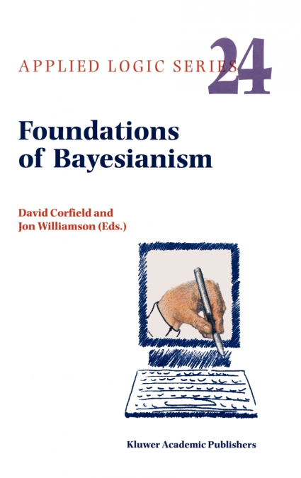 Foundations of Bayesianism