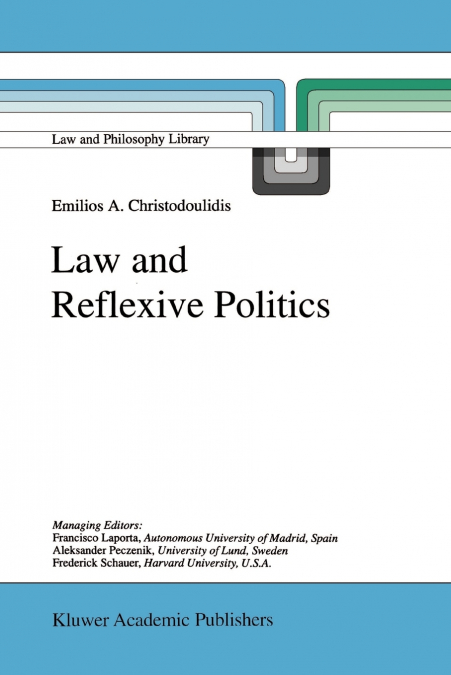 Law and Reflexive Politics