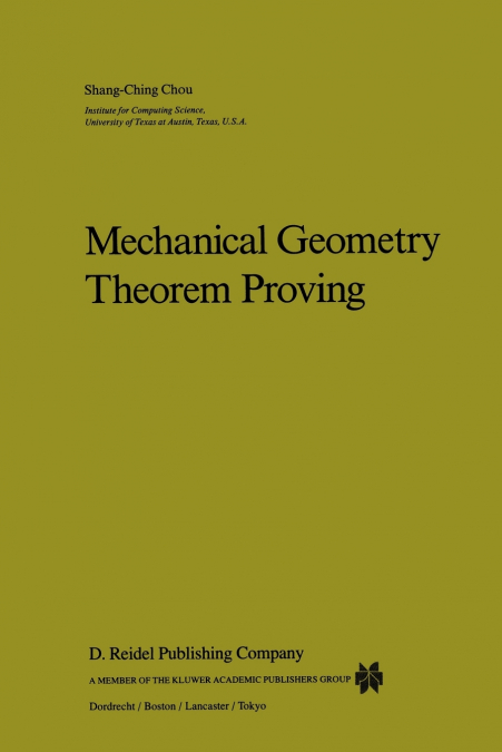 Mechanical Geometry Theorem Proving